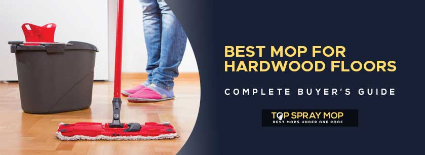 Best Mop for Hardwood floors